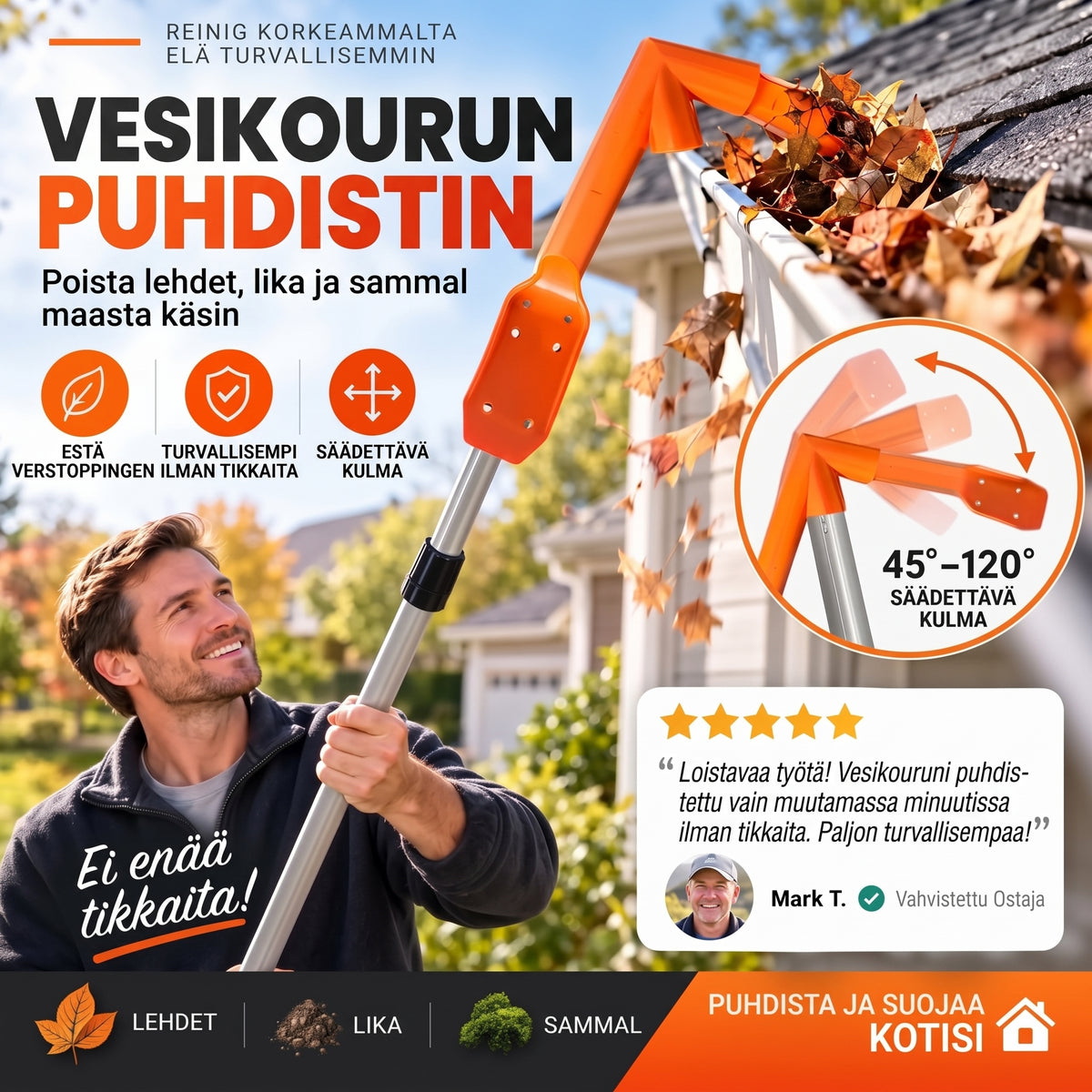 Ergonominen räystäskourujen puhdistin